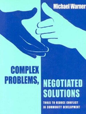 cover image of Complex Problems, Negotiated Solutions